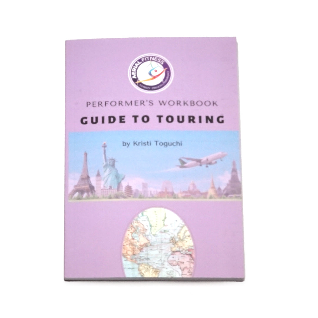 Aerial Fitness Performer's Workbook: Guide To Touring