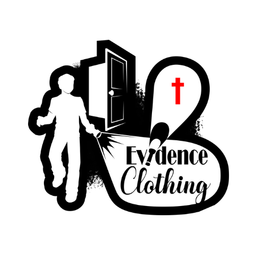 EVIDENCE CLOTHING NOT ASHAMED