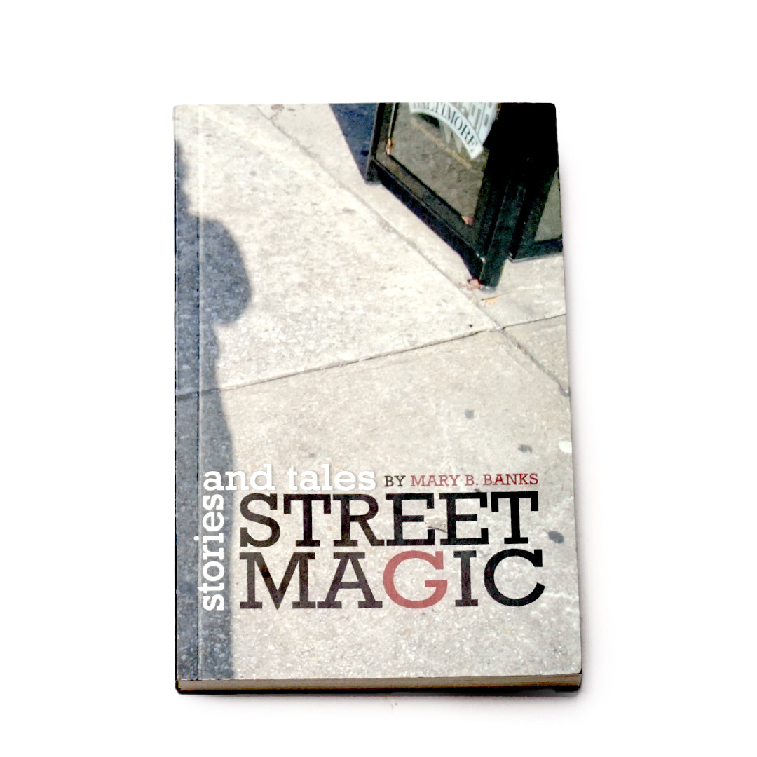 Street Magic: Stories and Tales