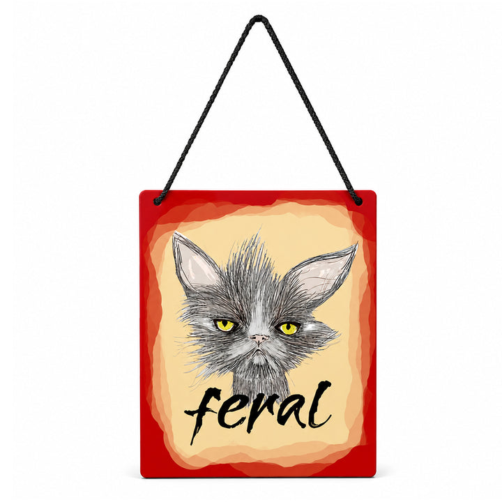 Pithitude Feral Cat Office Sign