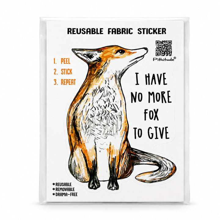 Pithitude No More Fox to Give Reusable Fabric Laptop Sticker