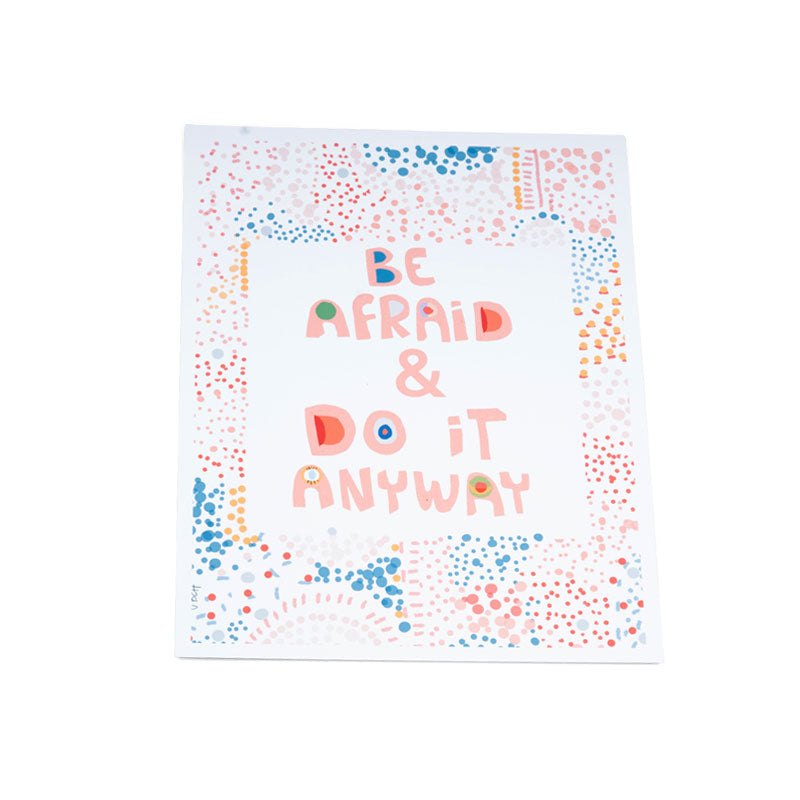 Violet Red Studio Be Afraid and Do It Print