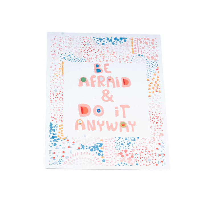 Violet Red Studio Be Afraid and Do It Print