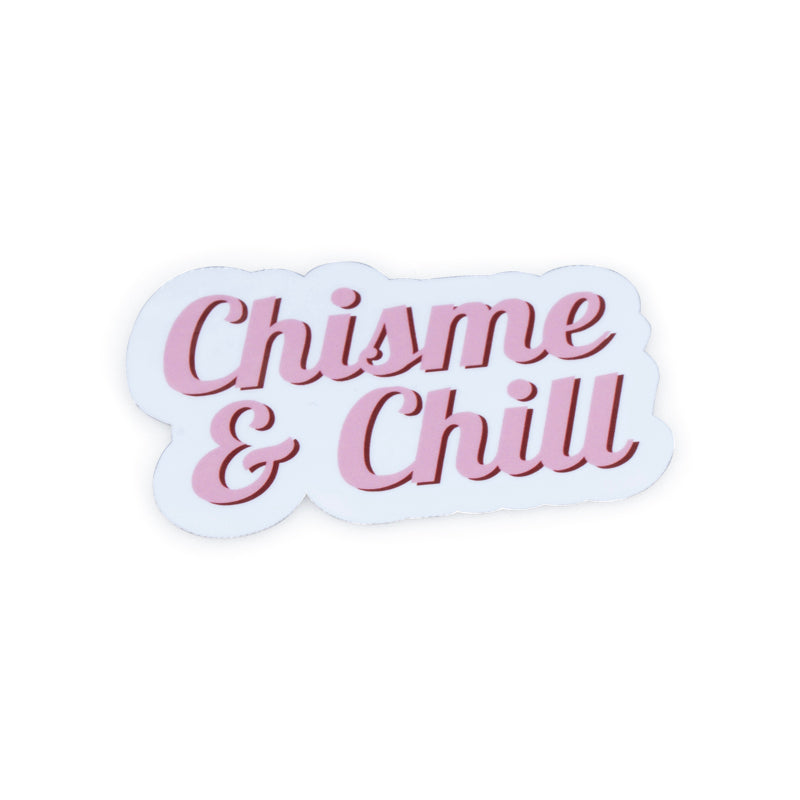 Werk Mija Chisme & Chill Sticker