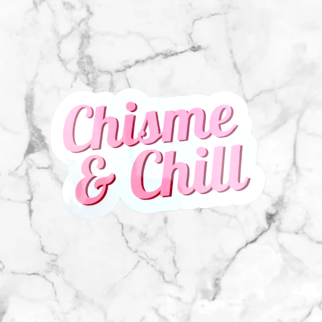 Werk Mija Chisme & Chill Sticker