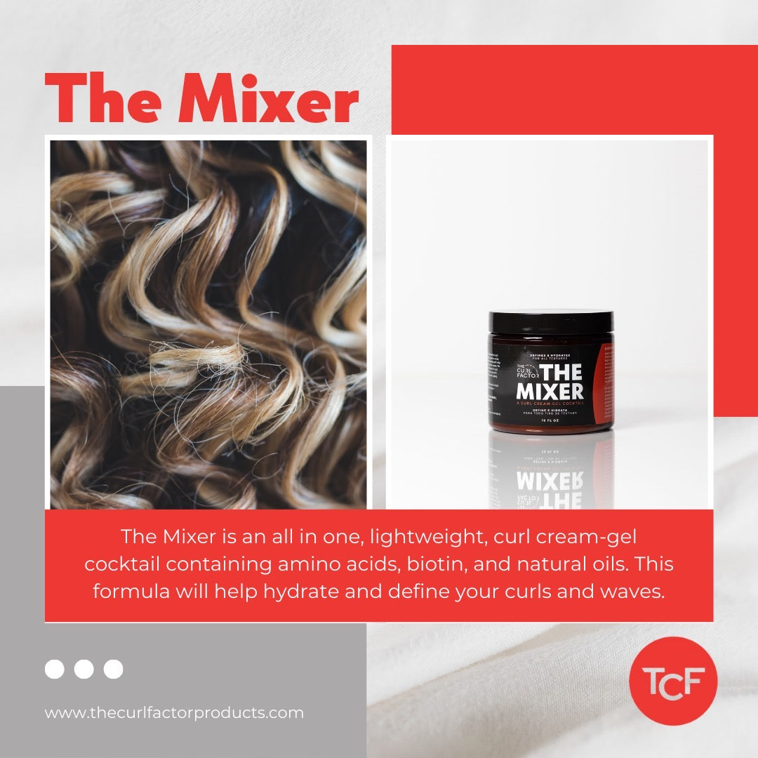 The Curl Factor The Mixer